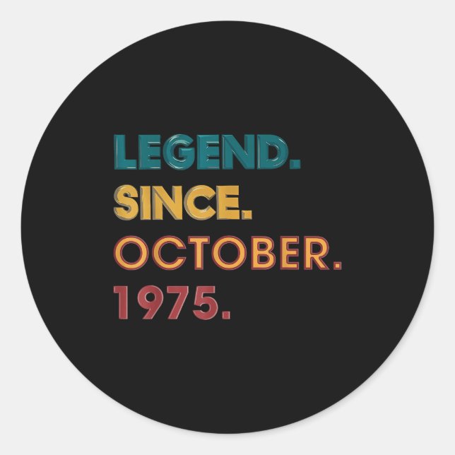 Legend 1975 50th Birthday For Men Women 50 Year Ol Classic Round Sticker (Front)