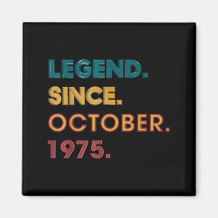 Legend 1975 50th Birthday For Men Women 50 Year Ol Magnet