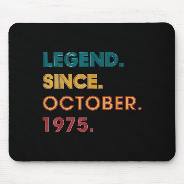 Legend 1975 50th Birthday For Men Women 50 Year Ol Mouse Pad (Front)