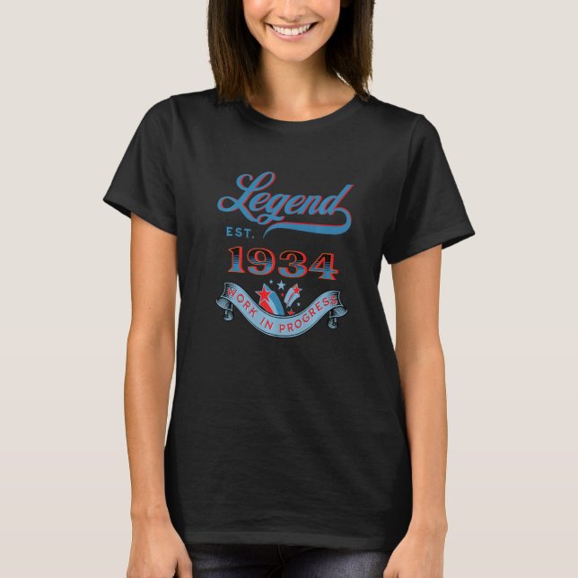 Legend Est 1934 Work In Progress Birthday T-Shirt (Front)