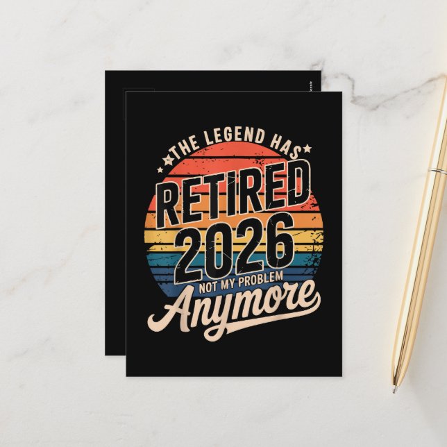 Legend Has Retired 2026 Not My Problem Anymore  Holiday Postcard (Front/Back In Situ)