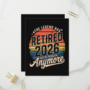Legend Has Retired 2026 Not My Problem Anymore Invitation Postcard