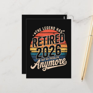 Legend Has Retired 2026 Not My Problem Anymore Postcard