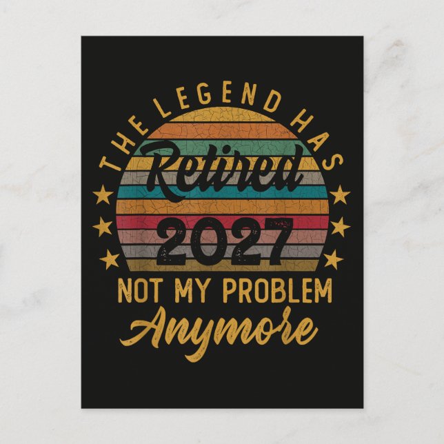Legend Has Retired 2027 Not My Problem Anymore Invitation Postcard (Front)
