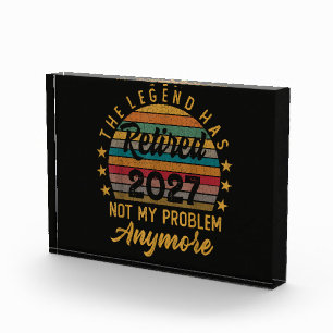 Legend Has Retired 2027 Not My Problem Anymore Photo Block