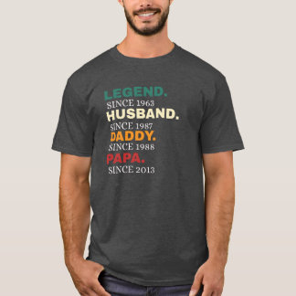 Legend Husband Daddy Papa Est. T-Shirt