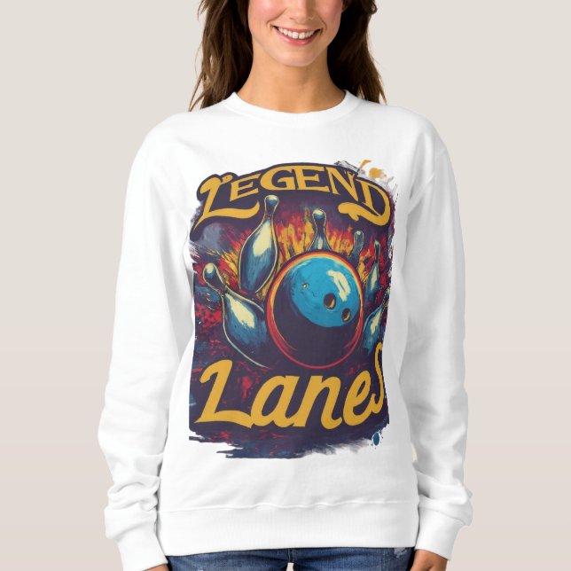 Legend Lanes Sweatshirt (Front)
