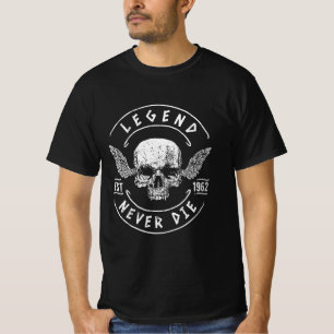 Legend Never Die 1962 T-Shirt
