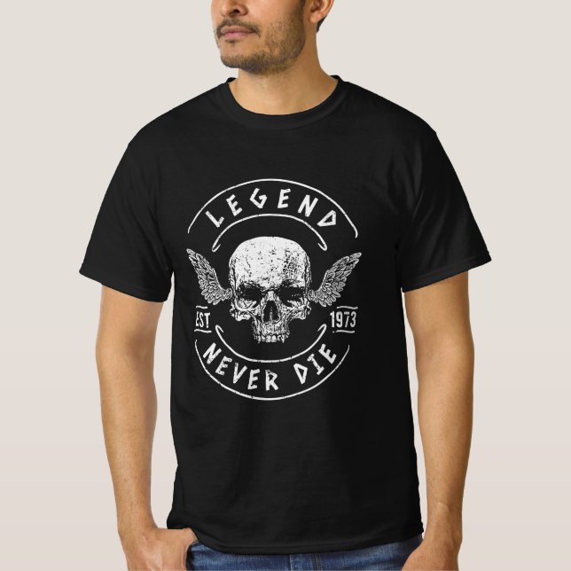 Legend Never Die 1973 T-Shirt (Front)