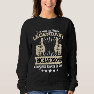 Legend Richardson Surname Richardson Last Name Ric Sweatshirt
