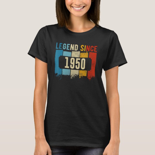 Legend Since 1950 Birthday T-Shirt (Front)