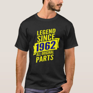 Legend Since 1962 60Th Birthday Gifts Men All Orig T-Shirt