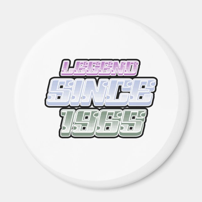 Legend Since 1965 Magnet (Front)