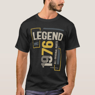 Legend Since 1976 47 birthday  T-Shirt