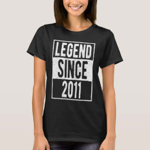 Legend Since 2011 11 Year Old 11th Birthday T-Shirt