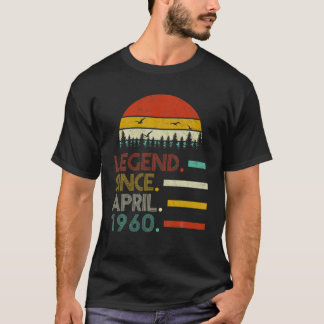 Legend Since April 1960 60Th Birthday Gift 60 Year T-Shirt