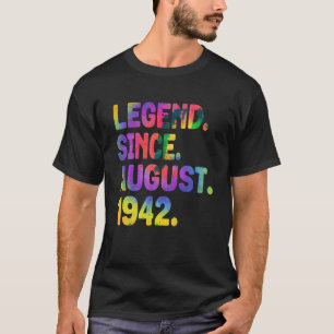 Legend Since August 1942 81 Years Old Tie Dye 81st T-Shirt