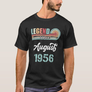 Legend Since August 1956 66 Years Old Vintage Birt T-Shirt
