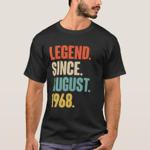 Legend Since August 1968 Birthday Gift For 53 Year T-Shirt