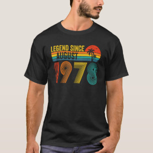 Legend Since August 1978 44th Birthday Vintage 44 T-Shirt