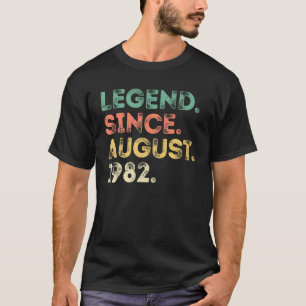 Legend Since August 1982 40th Birthday  40 Years O T-Shirt