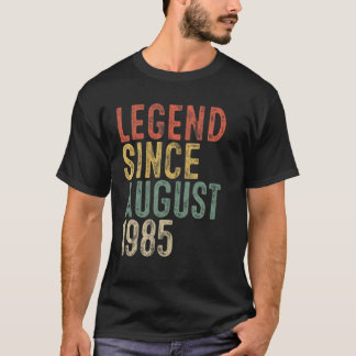 Legend Since August 1985 35Th Birthday Gift 35 Yea T-Shirt