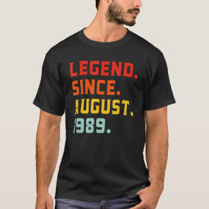 Legend Since August 1989 33 Years Old Vintage 33rd T-Shirt