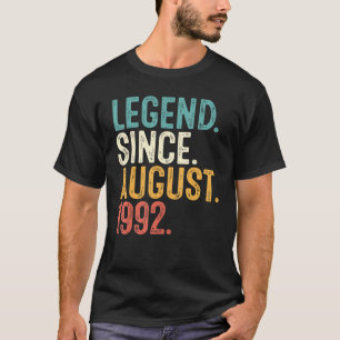 Legend Since August 1992 30th Bday 30 Years Old M T-Shirt