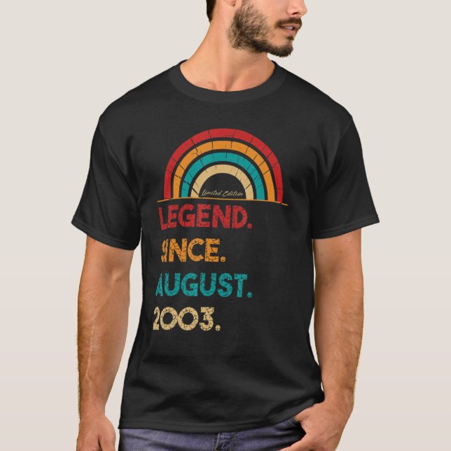 Legend Since August 2003 19th Birthday  Born In 20 T-Shirt (Front)