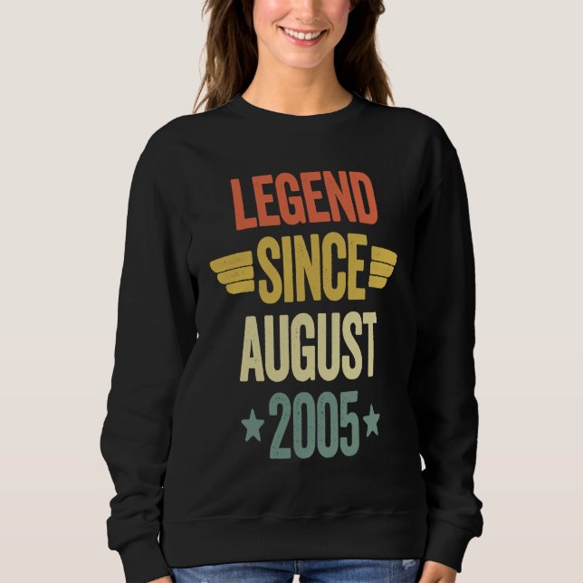 Legend Since August 2005 Sweatshirt (Front)
