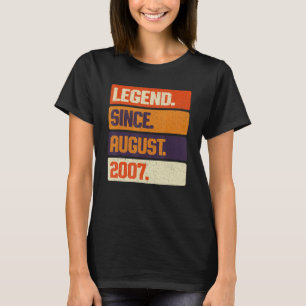 Legend Since August 2007 Retro 16 Years Old 16th B T-Shirt