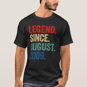 Legend Since August 2009 13th Birthday 13 Years O T-Shirt