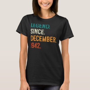 Legend Since December 1942 80th Bday 80 Years Old T-Shirt