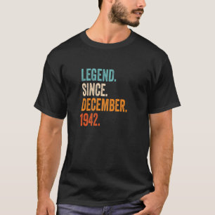 Legend Since December 1942 80th Birthday  T-Shirt