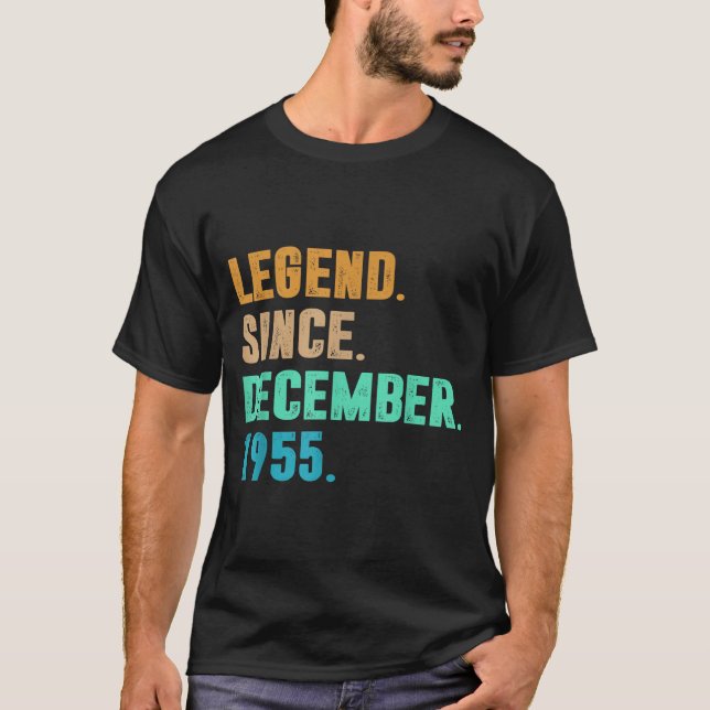 Legend Since December 1955 Birth Of Birthday 1955  T-Shirt (Front)