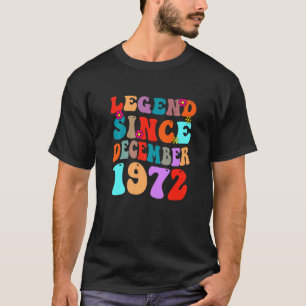 Legend Since December 1972 Vintage Birthday Retro T-Shirt