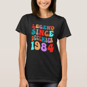 Legend Since December 1984 Vintage Birthday Retro T-Shirt