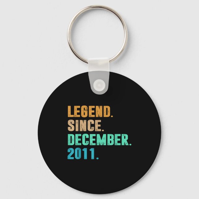 Legend Since December 2011 Birth Of Birthday 2011  Key Ring (Front)