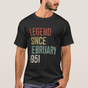 Legend Since February 1951 75th Birthday 75 Years  T-Shirt
