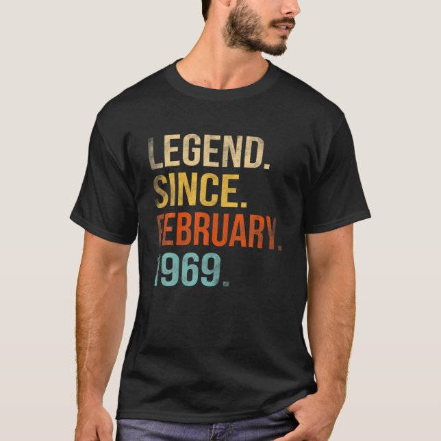 Legend Since February 1969 53Th Birthday 53 Year O T-Shirt (Front)