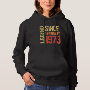 Legend Since February 1973 Vintage Retro Birthday Hoodie