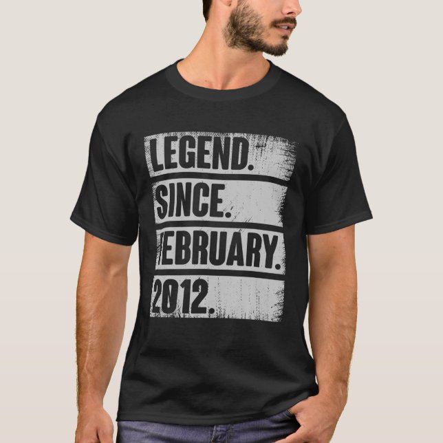 Legend Since February 2012 10 Year Old Gift 10Th B T-Shirt (Front)