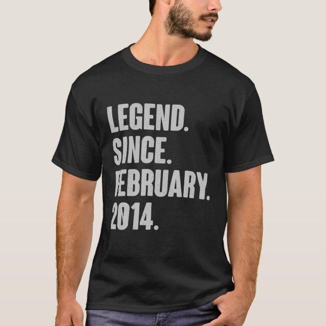 Legend Since February 2014 - 8 Year Old Gift 8Th B T-Shirt (Front)