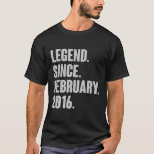 Legend Since February 2016 - 6 Year Old Gift 6Th B T-Shirt