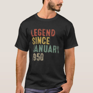 Legend Since January 1950 72Th Birthday 72 Years O T-Shirt