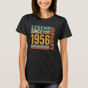 Legend Since January 1956 67 Years Old 67th Birthd T-Shirt