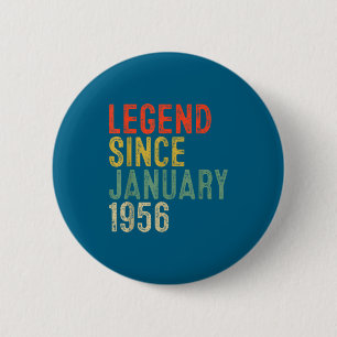 Legend Since January 1956 70th Birthday 70 Year Ol 6 Cm Round Badge