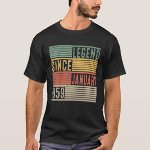 Legend Since January 1959 63Th Birthday 63 Year Ol T-Shirt