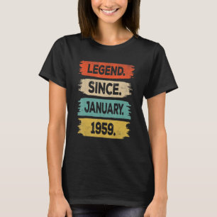 Legend Since January 1959 64 Years Old 64th Birthd T-Shirt
