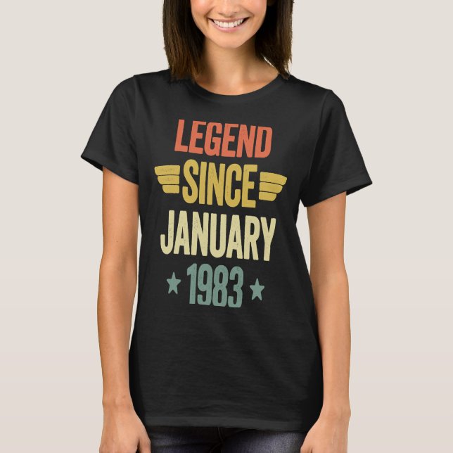 Legend Since January 1983 T-Shirt (Front)